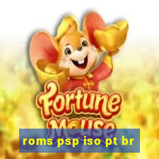 roms psp iso pt br